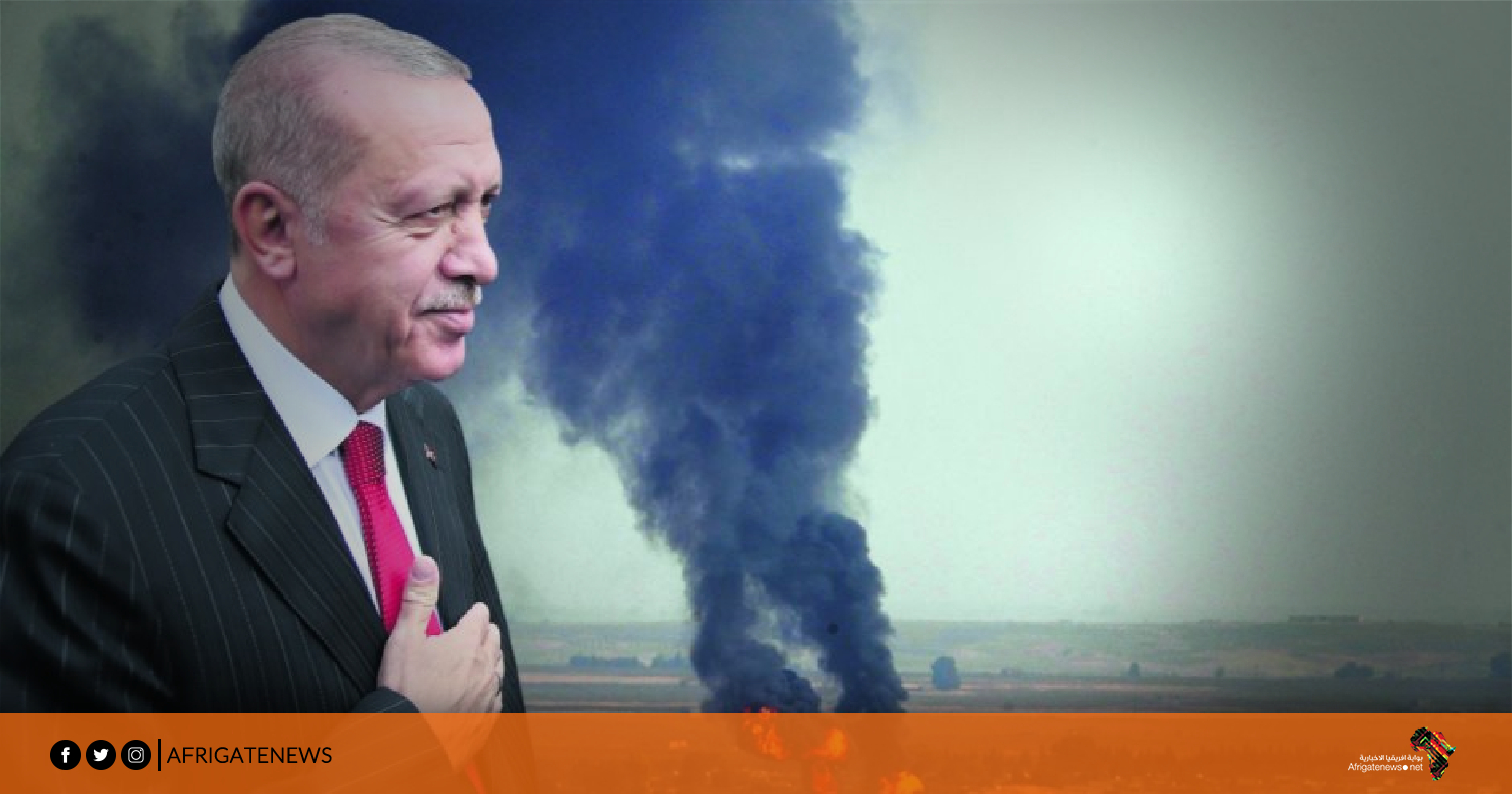 أطماع أردوغان تعرقل إمكانيات السلام في ليبيا
 - بوابة أفريقيا الإخبارية